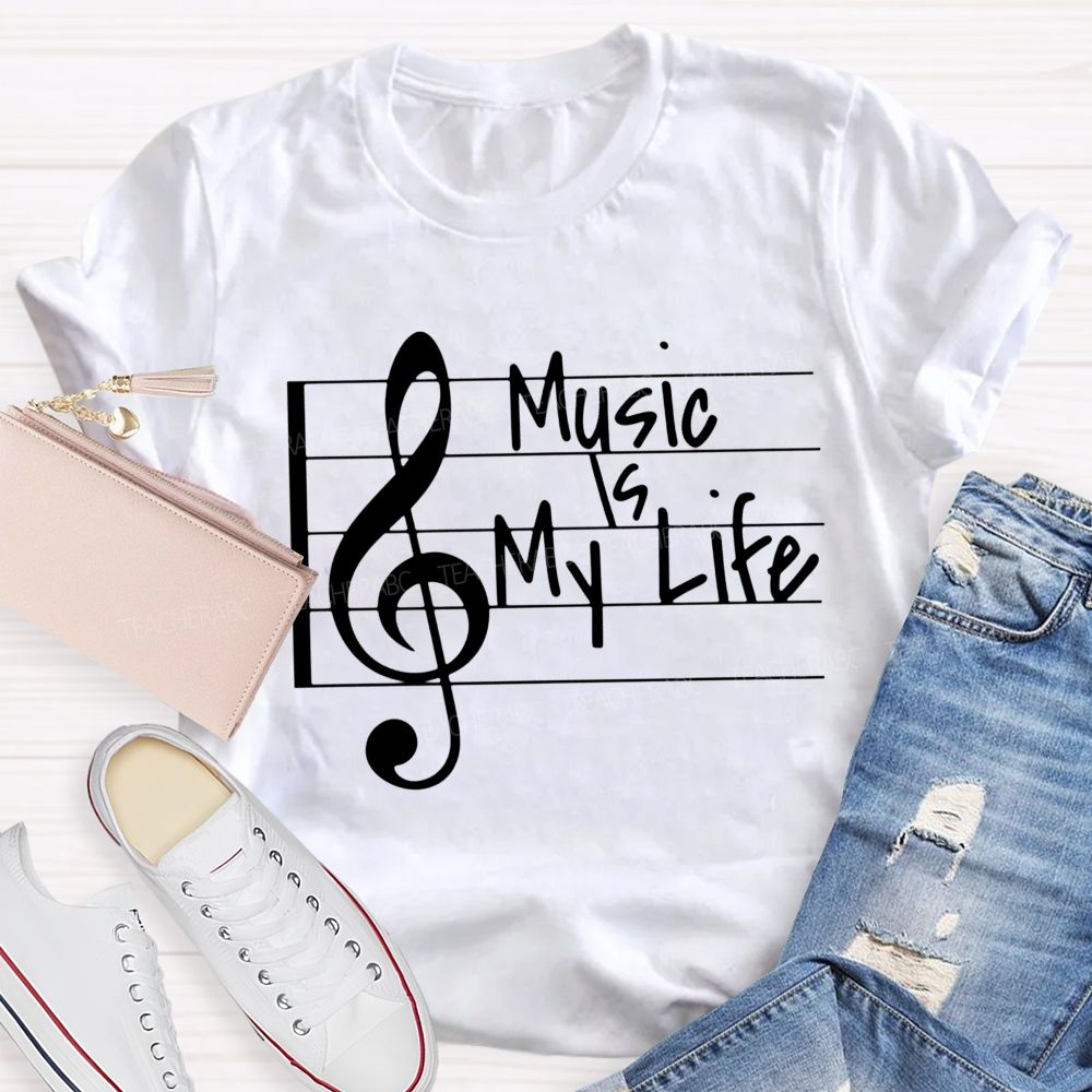 Treble Clef Vibes Music Is My Life Teacher T-shirt