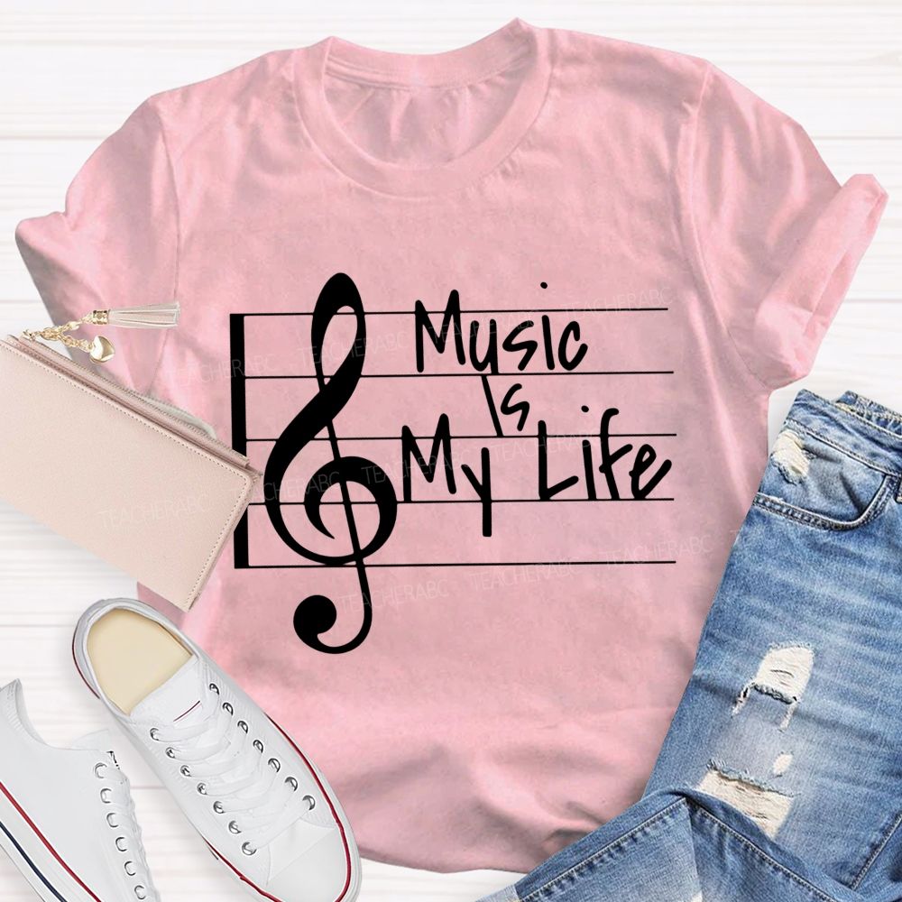Treble Clef Vibes Music Is My Life Teacher T-shirt