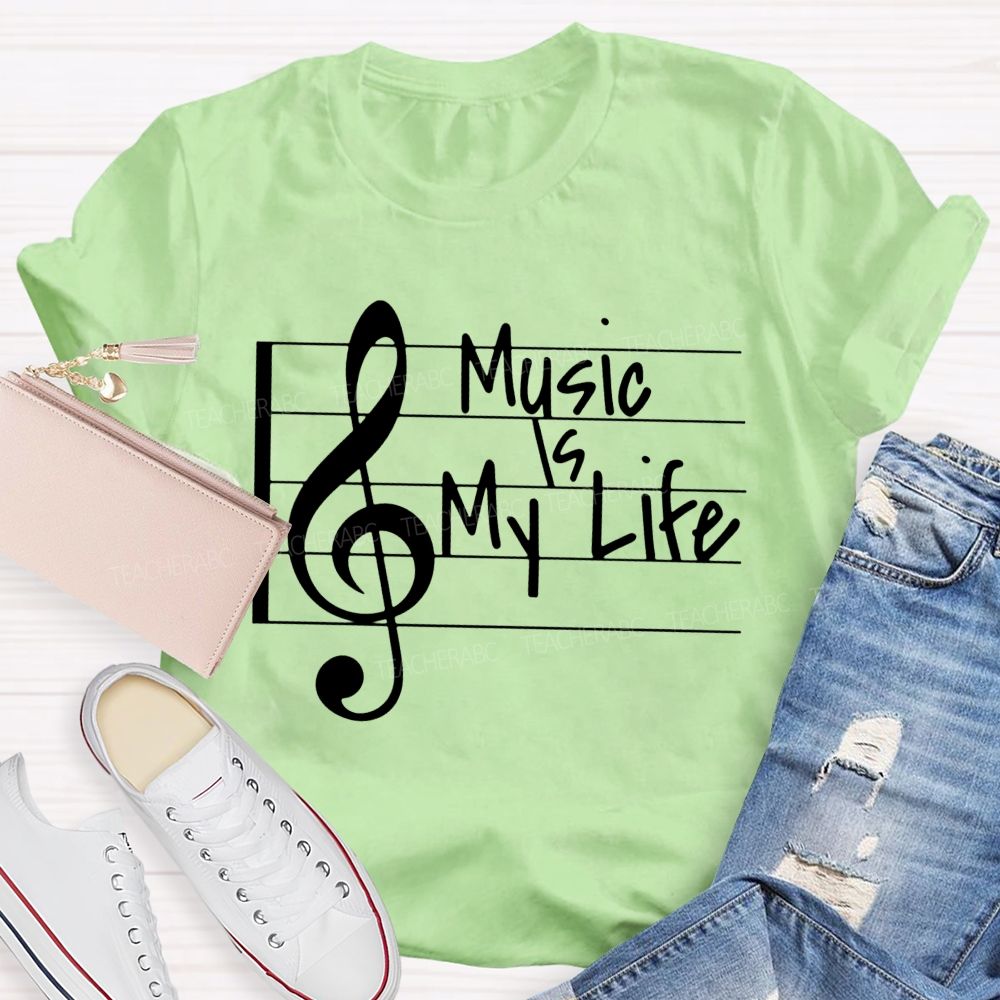 Treble Clef Vibes Music Is My Life Teacher T-shirt