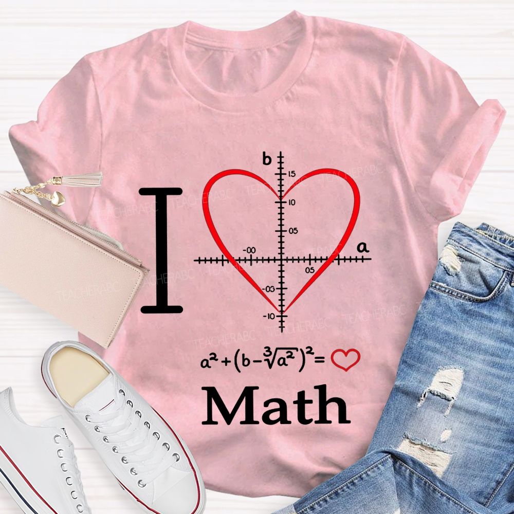 I Love Math Heart Equation Teacher T-shirt