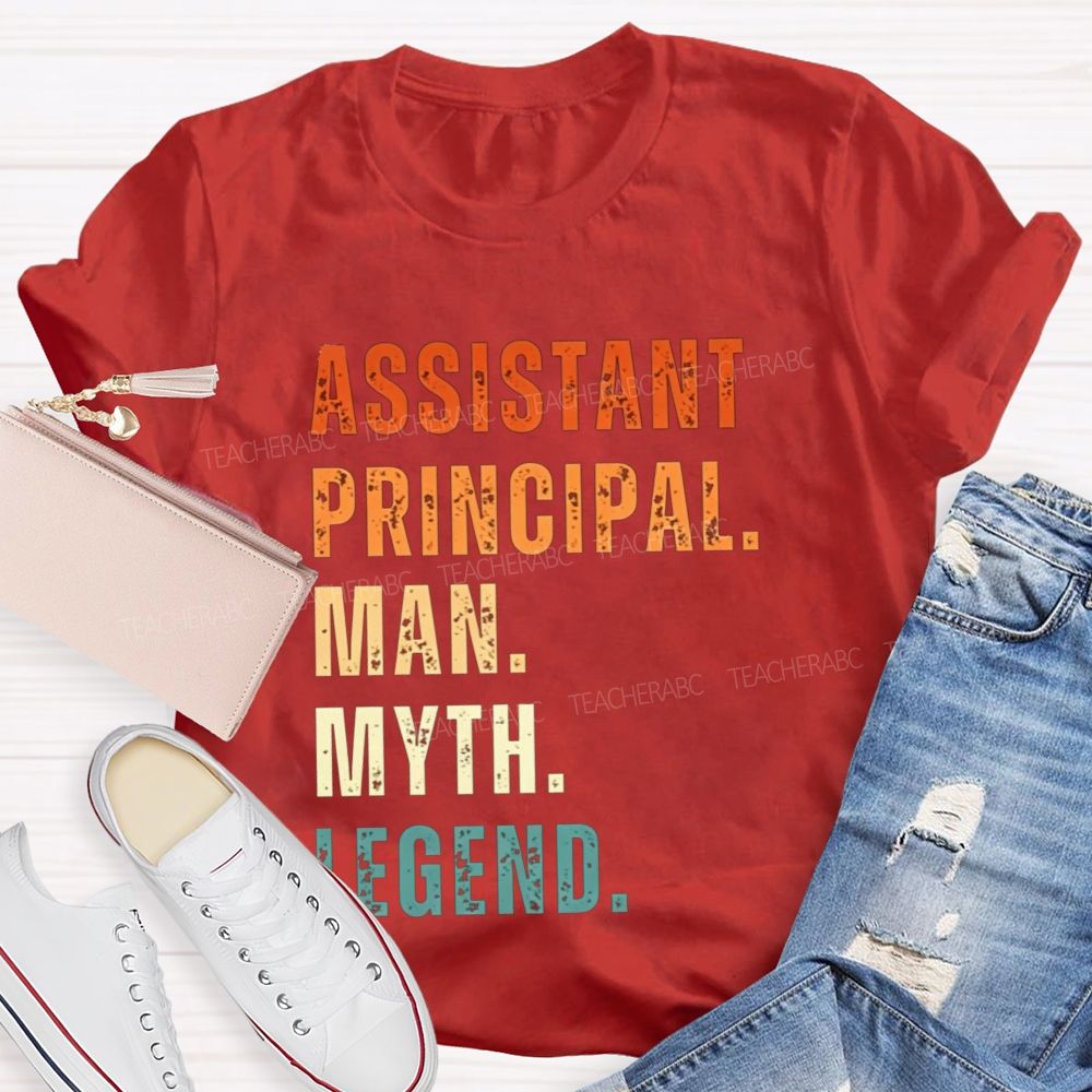 Assistant Principal Man Myth T-shirt