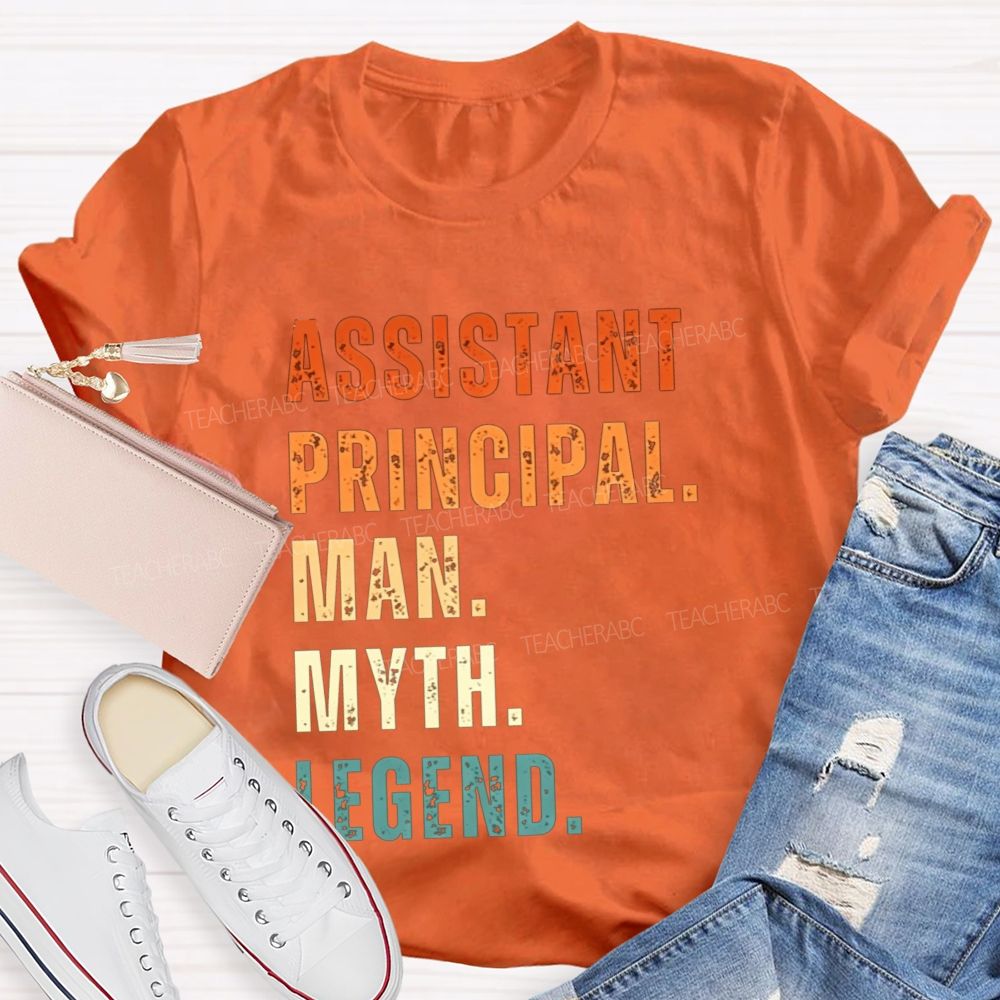 Assistant Principal Man Myth T-shirt