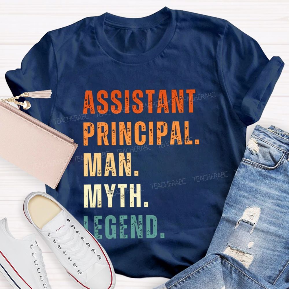 Assistant Principal Man Myth T-shirt