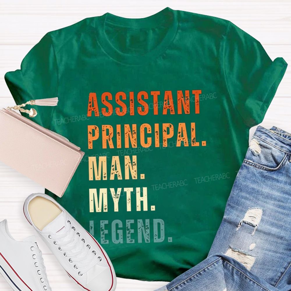 Assistant Principal Man Myth T-shirt