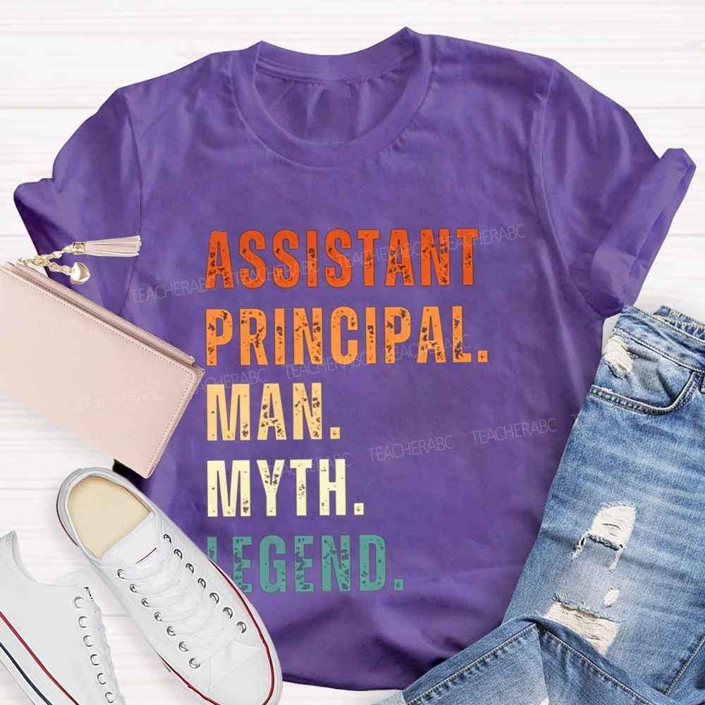 Assistant Principal Man Myth T-shirt
