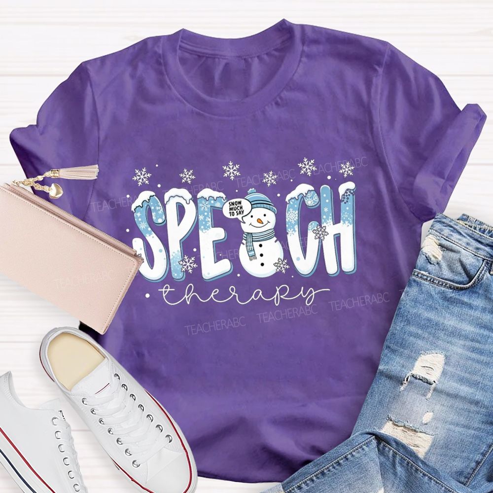 Speech Therapy Christmas Snowman Teacher T-shirt