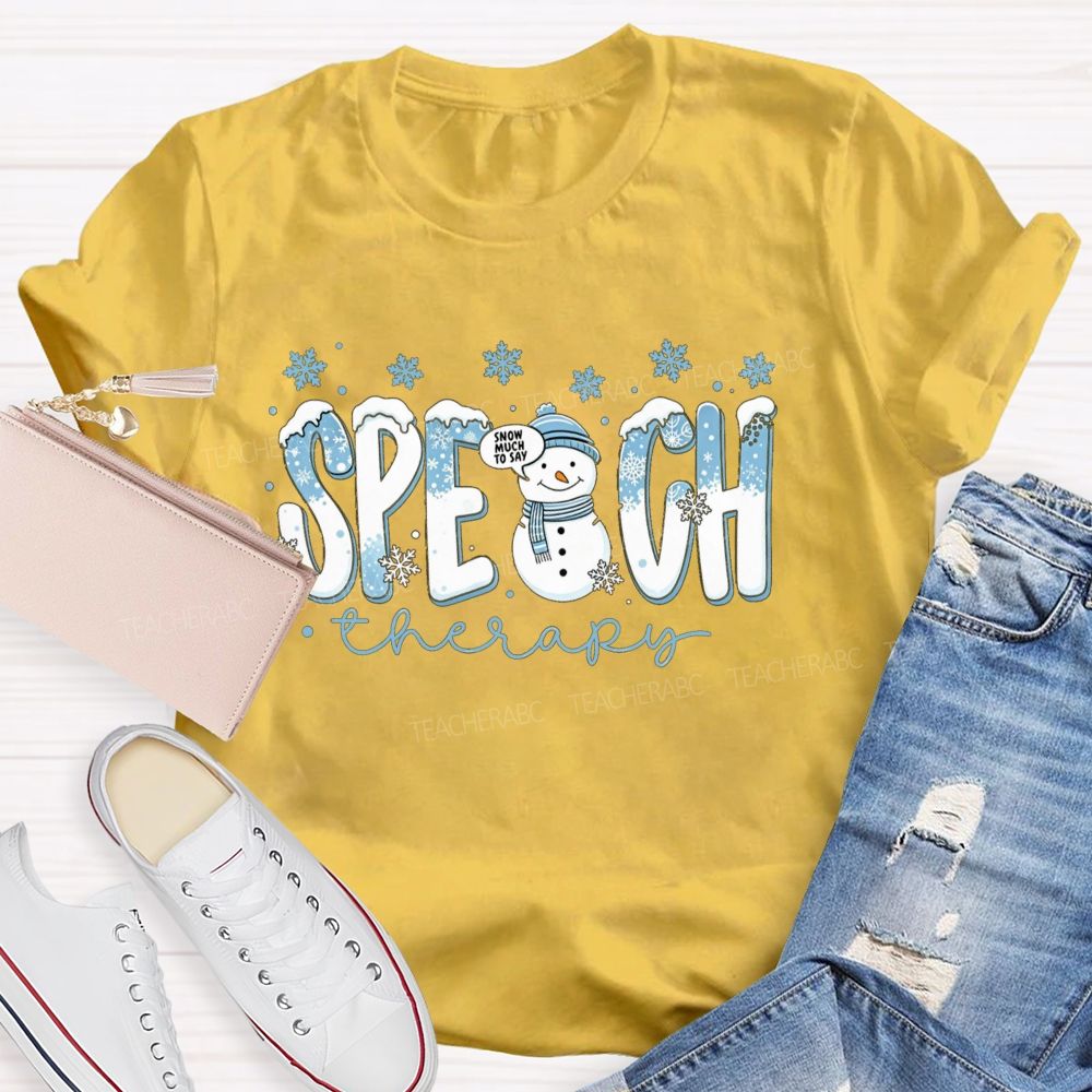 Speech Therapy Christmas Snowman Teacher T-shirt