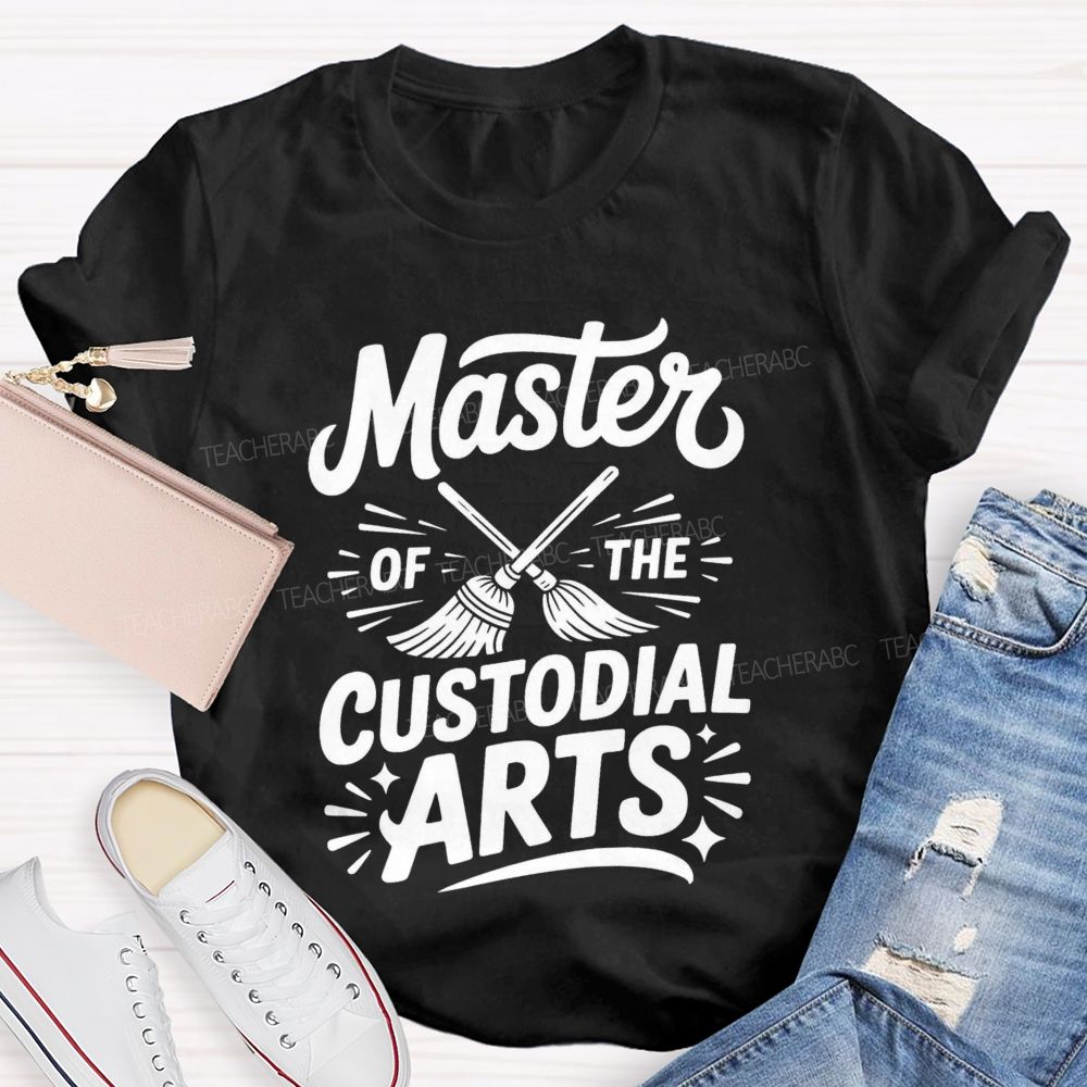 Master Of The Custodial Arts Teacher T-shirt