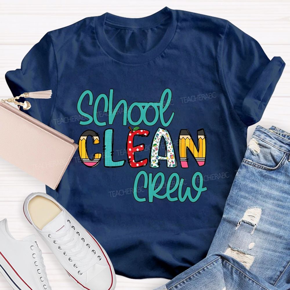 School Clean Crew Teacher T-shirt