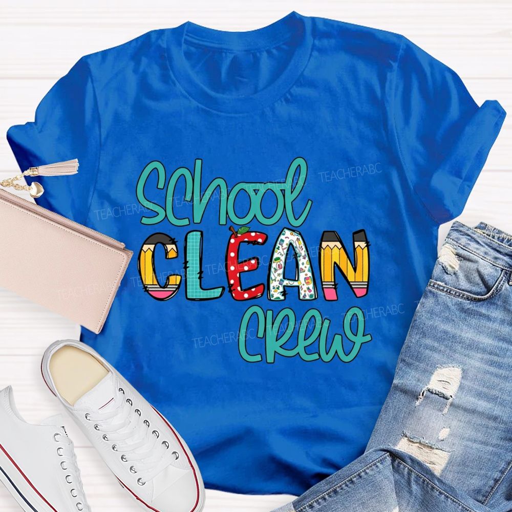 School Clean Crew Teacher T-shirt