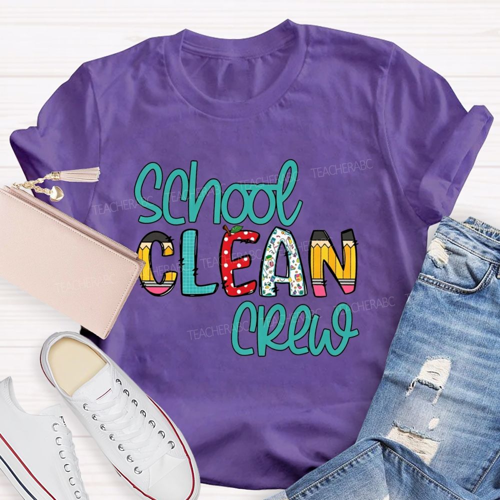 School Clean Crew Teacher T-shirt