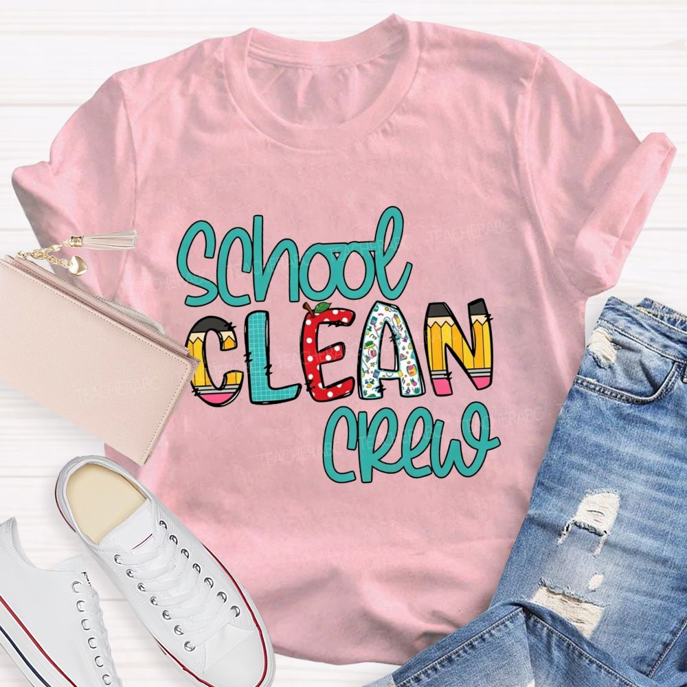 School Clean Crew Teacher T-shirt