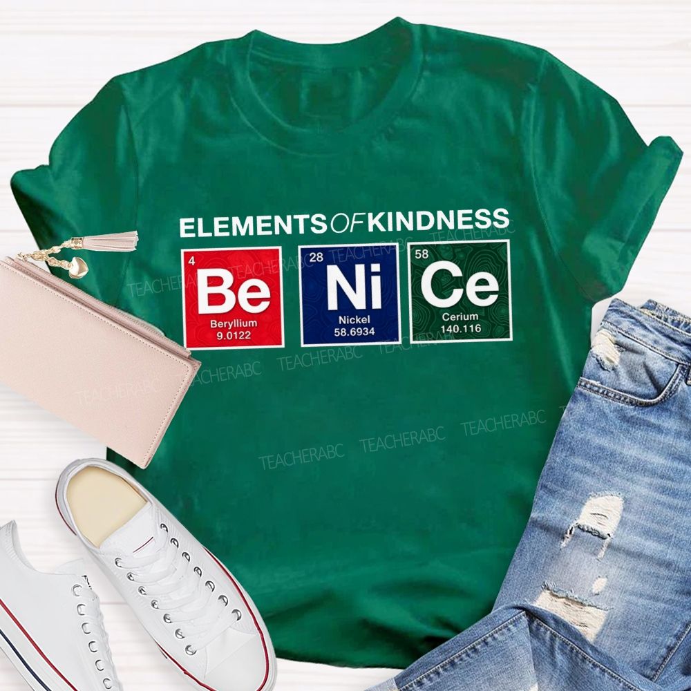 Elements Of Kindness Beryllium Nickel Cerium Teacher T-shirt