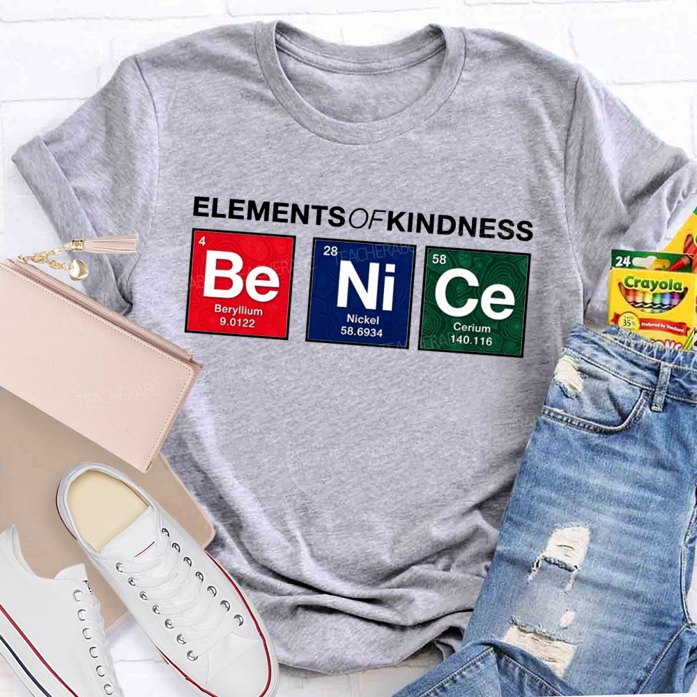 Elements Of Kindness Beryllium Nickel Cerium Teacher T-shirt