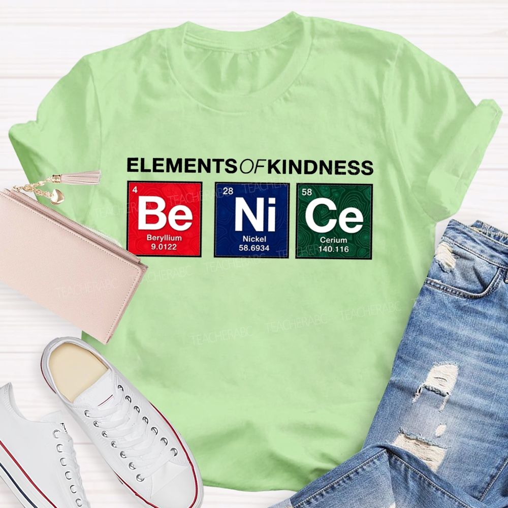 Elements Of Kindness Beryllium Nickel Cerium Teacher T-shirt