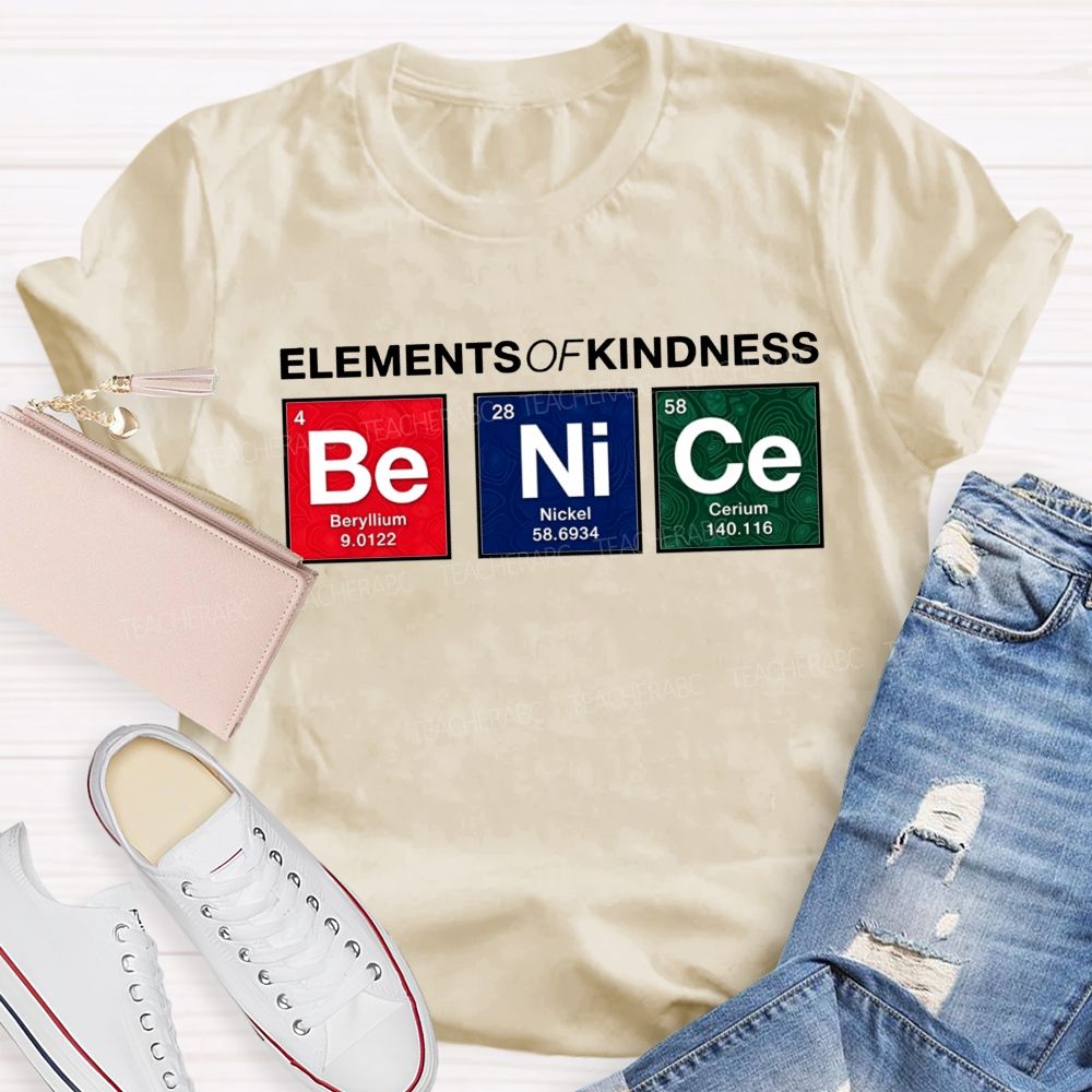 Elements Of Kindness Beryllium Nickel Cerium Teacher T-shirt