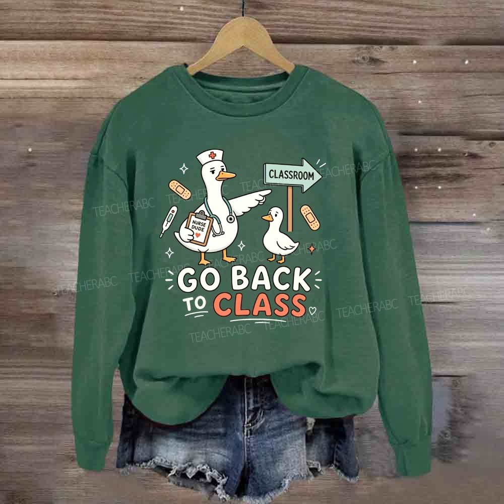Go Back To Class Cute Nurse Duck School Nurse Sweatshirt