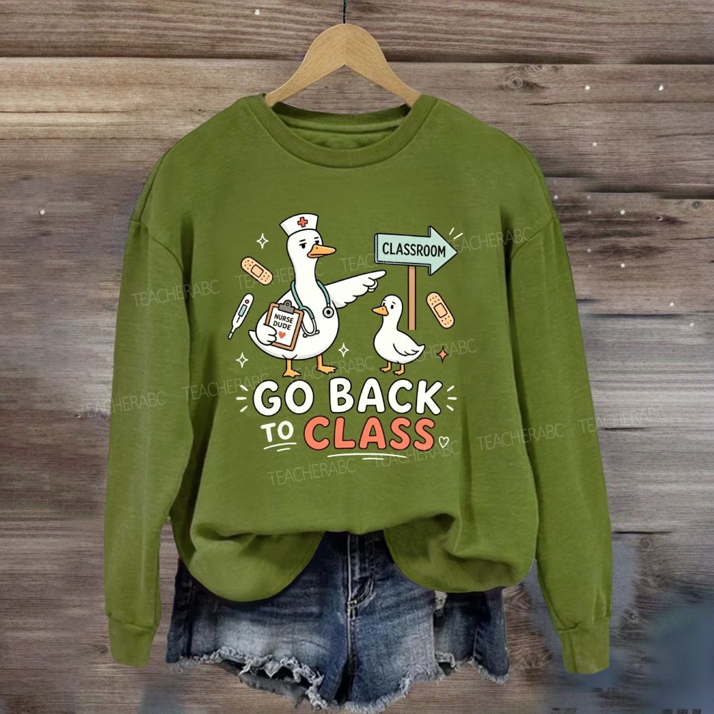 Go Back To Class Cute Nurse Duck School Nurse Sweatshirt