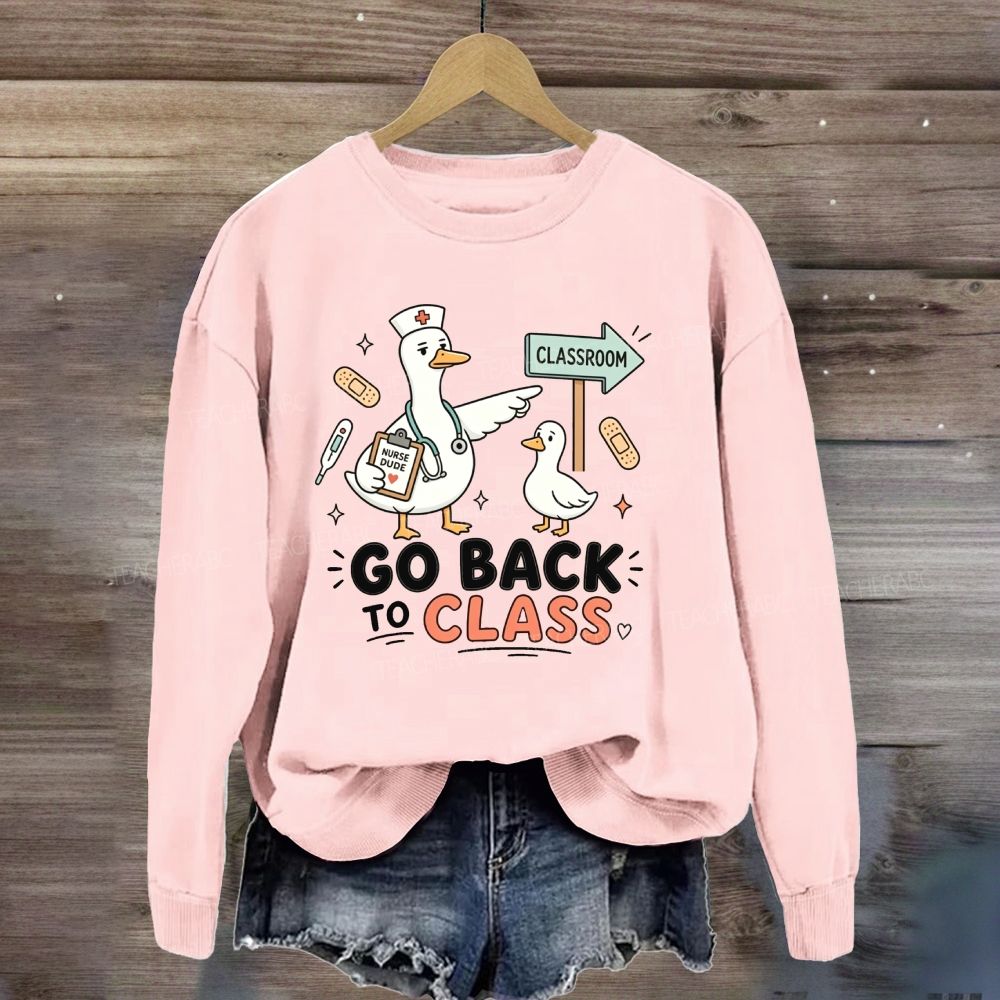Go Back To Class Cute Nurse Duck School Nurse Sweatshirt
