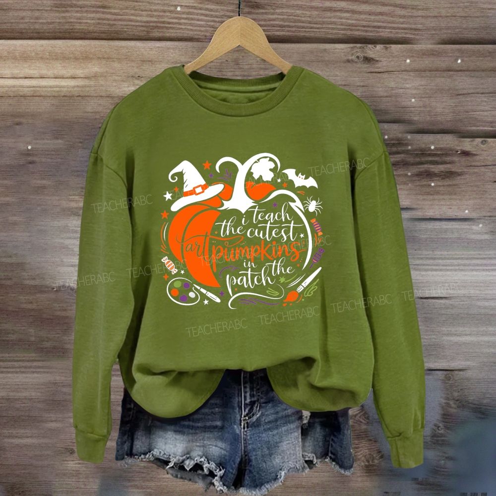 I Teach The Cutest Art Pumpkins In The Patch Art Teacher Halloween Pumpkin Sweatshirt