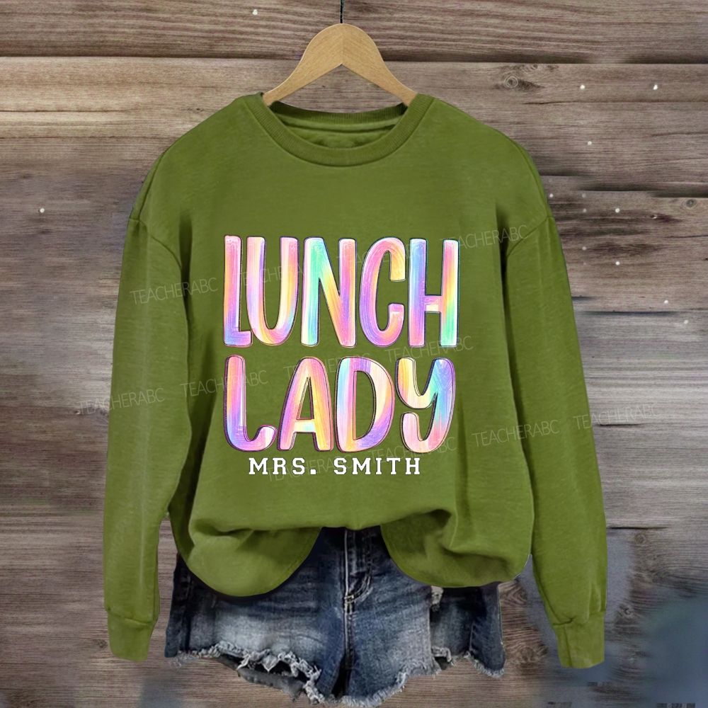 Personalized Name Lunch Lady Rainbow Brush Lettering Sweatshirt
