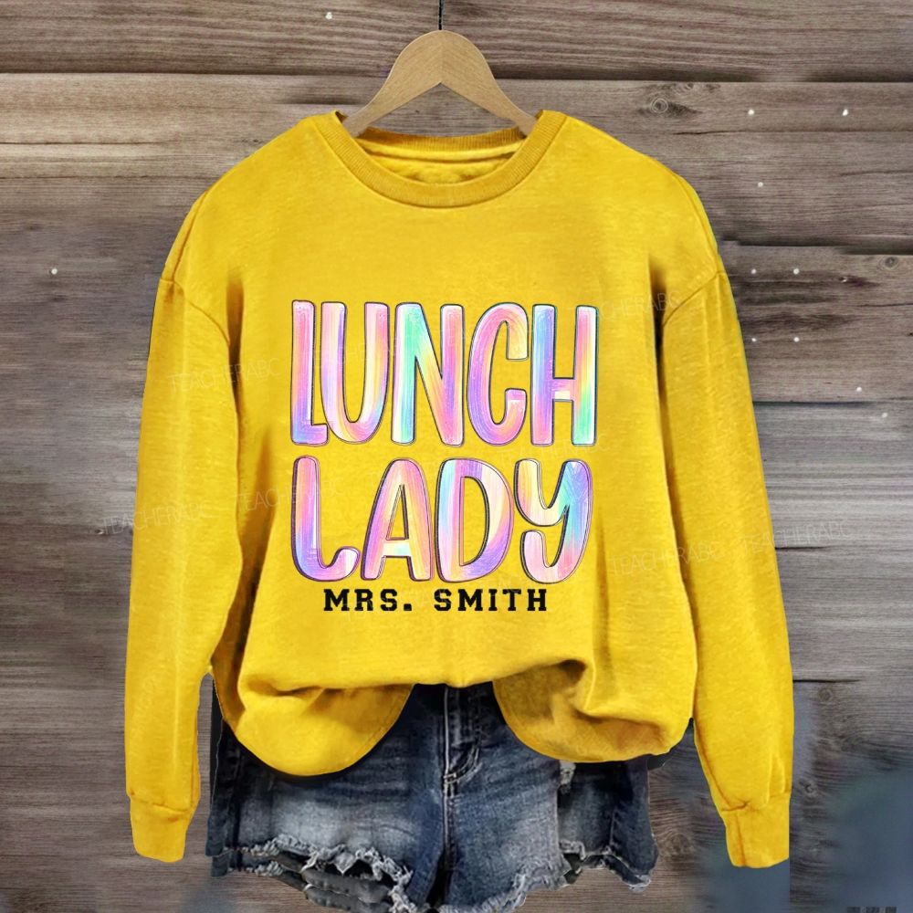 Personalized Name Lunch Lady Rainbow Brush Lettering Sweatshirt