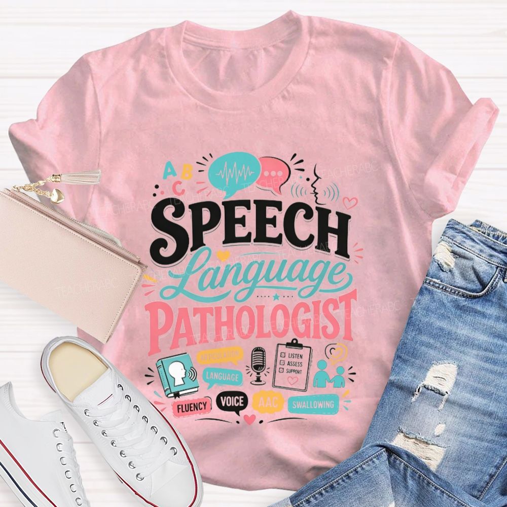 Speech‑Language Pathologist Where Voices Find Their Words Teacher T-shirt