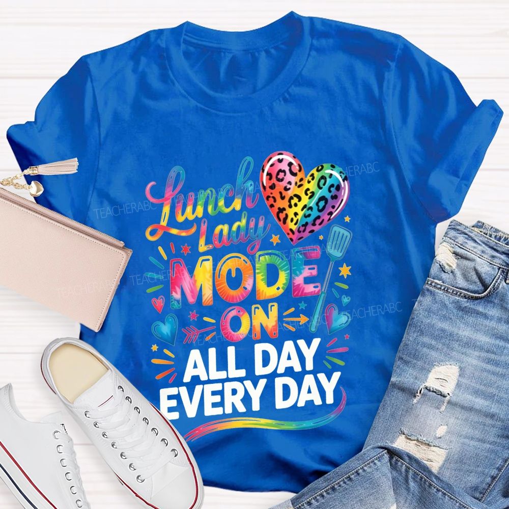 Lunch Lady Mode On All Day Every Day Rainbow Leopard Heart T-shirt