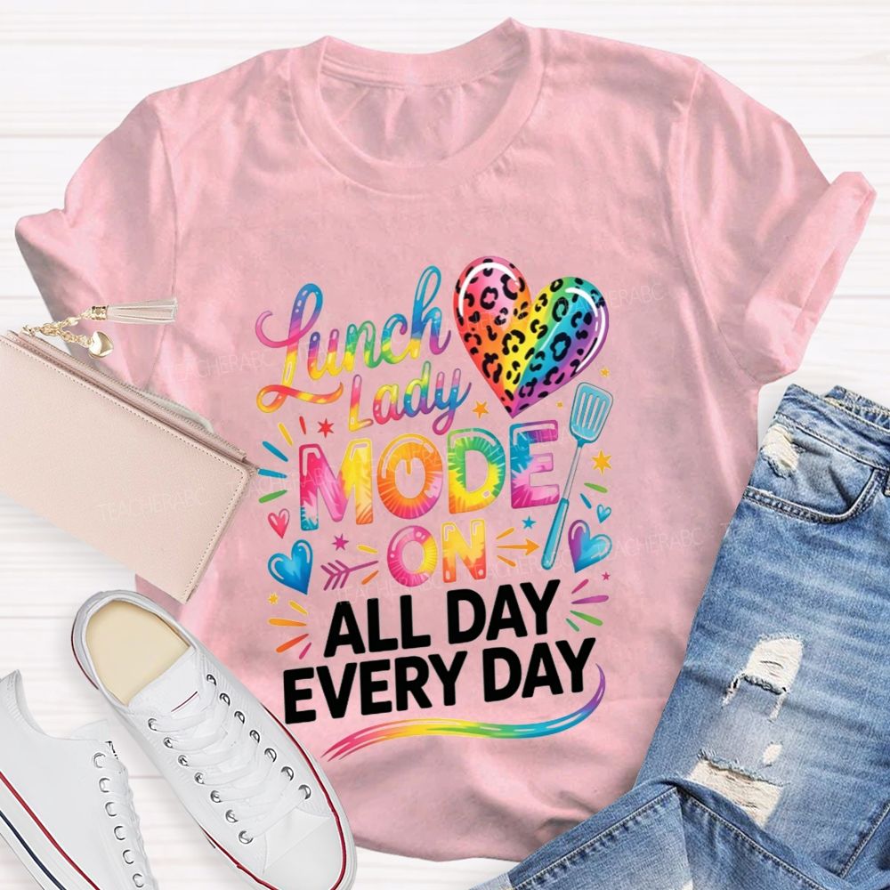 Lunch Lady Mode On All Day Every Day Rainbow Leopard Heart T-shirt