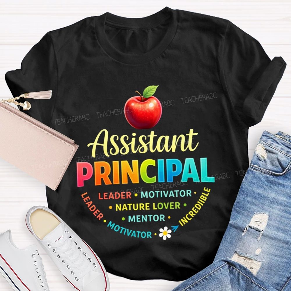 Assistant Principal Leader Motivator Mentor Colorful Apple Teacher T-shirt