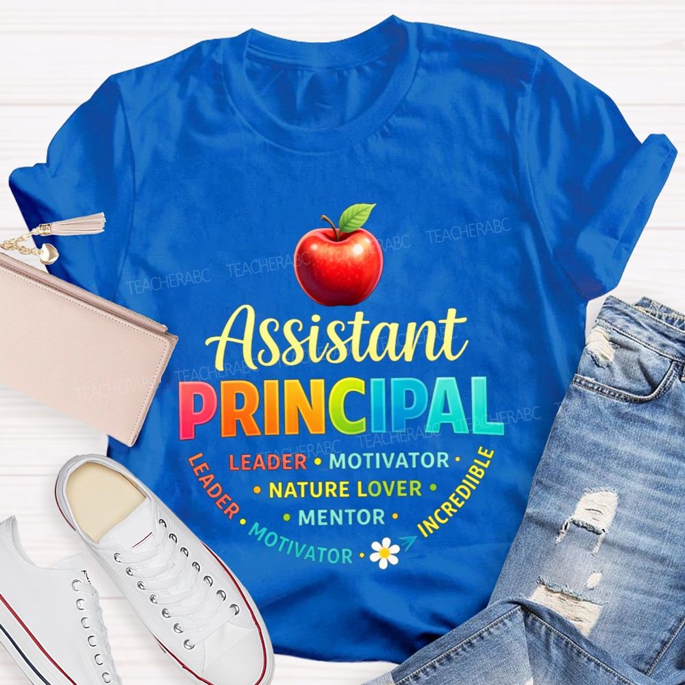 Assistant Principal Leader Motivator Mentor Colorful Apple Teacher T-shirt