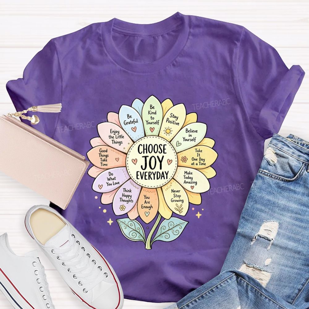 Choose Joy Everyday Be Grateful Sunflower  Teacher T-shirt