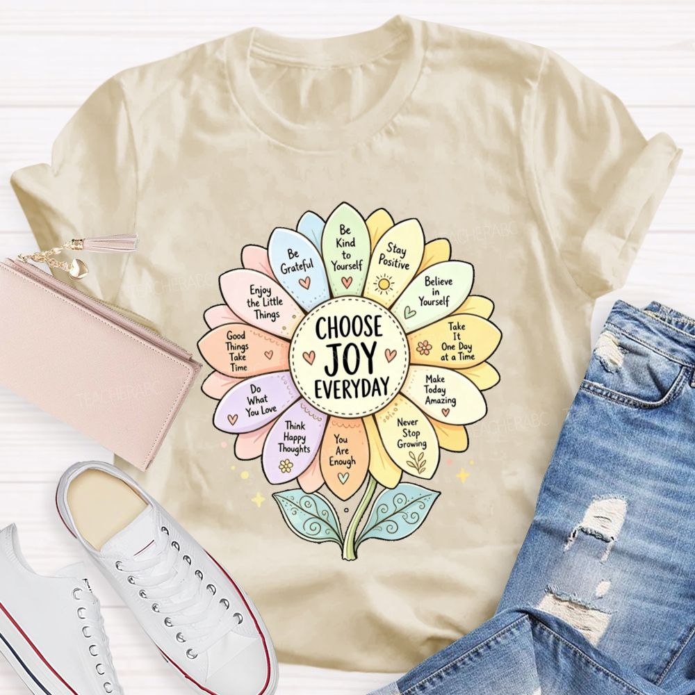 Choose Joy Everyday Be Grateful Sunflower  Teacher T-shirt