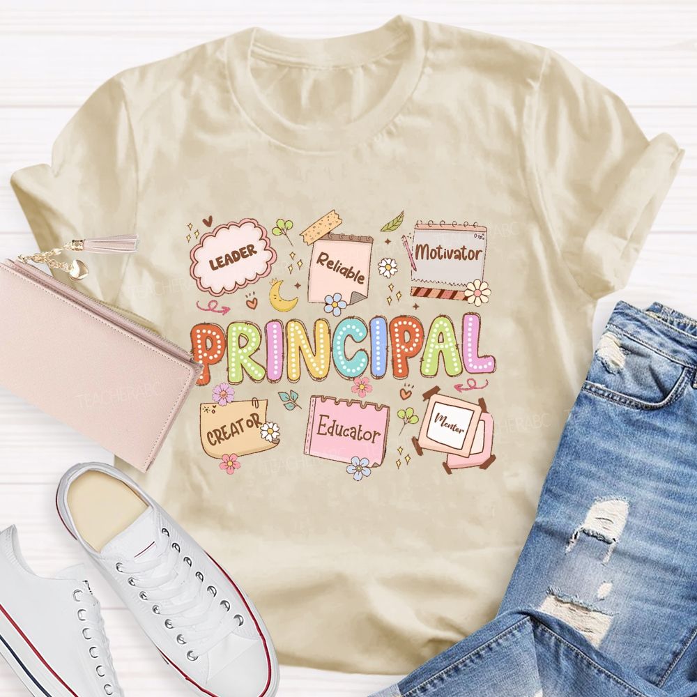 Principal Leader Educator Motivator Teacher T-shirt