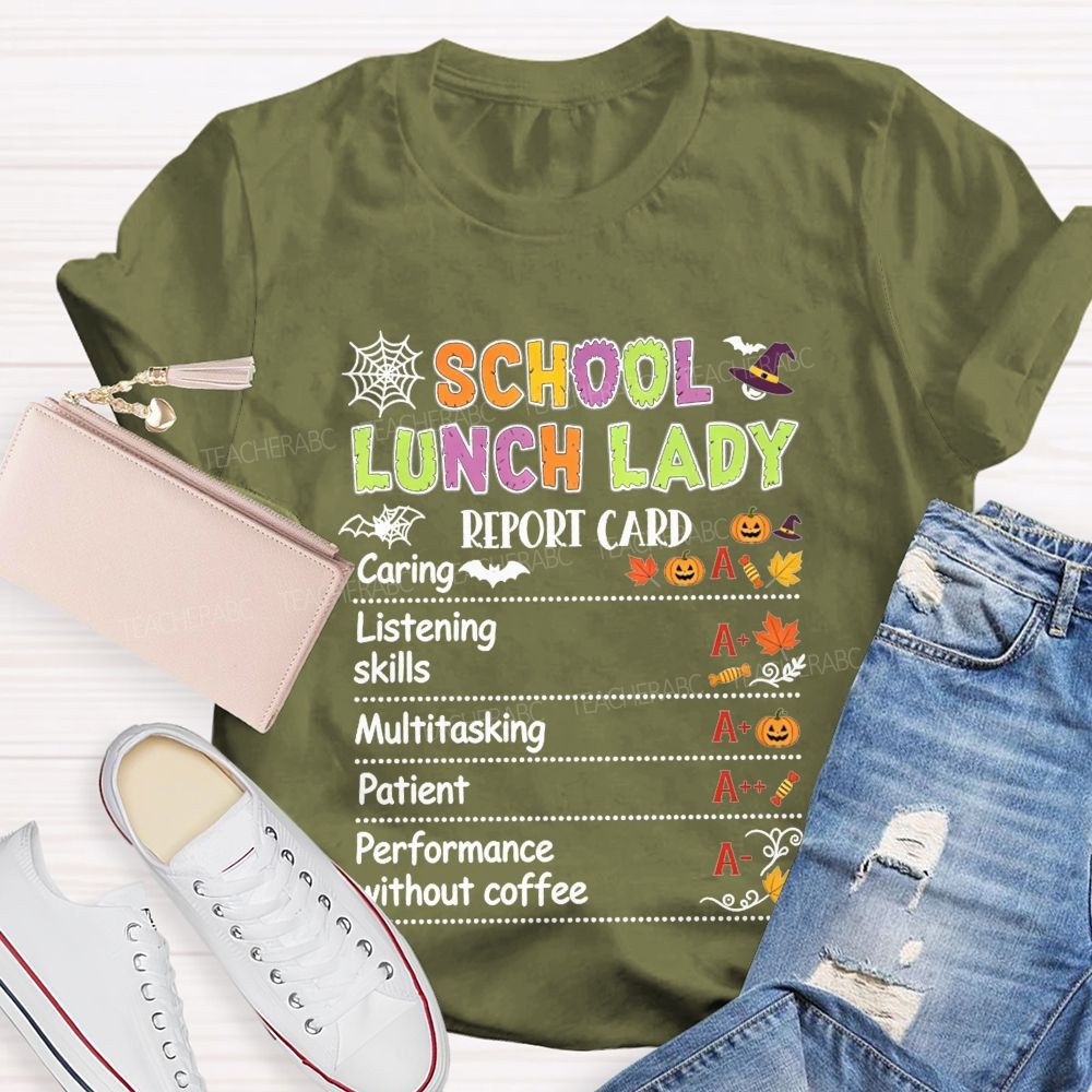 School Lunch Lady Report Card Halloween T-shirt