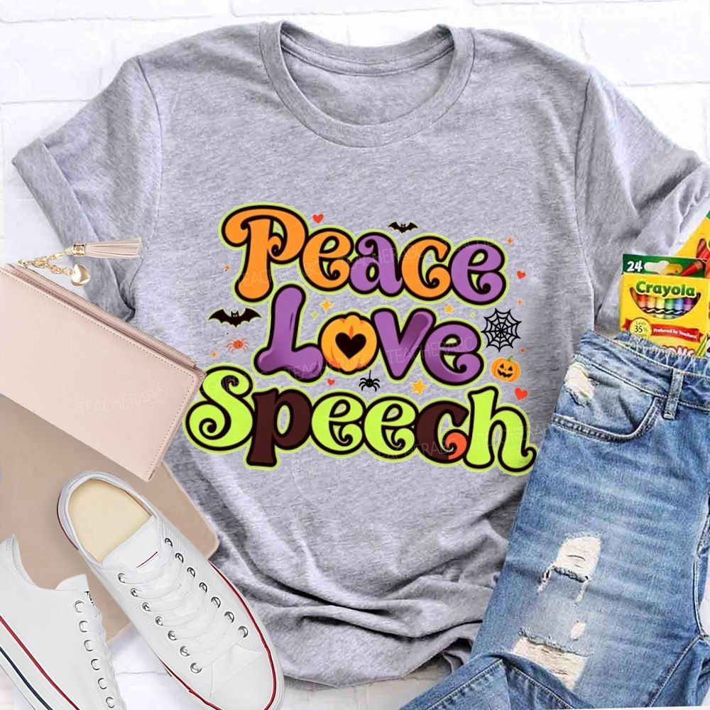 Peace Love Speech Halloween Slp Teacher T-shirt