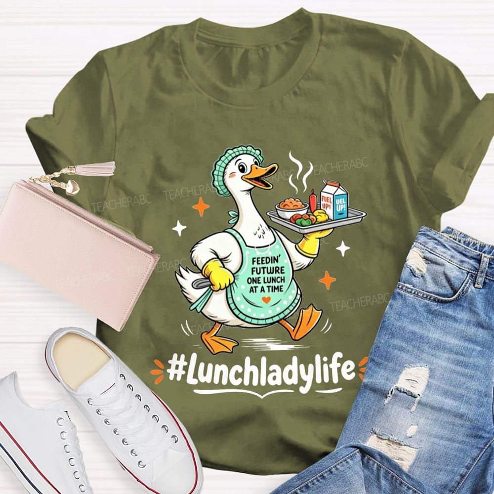 Lunch Lady Life And Cafeteria Duck T-shirt