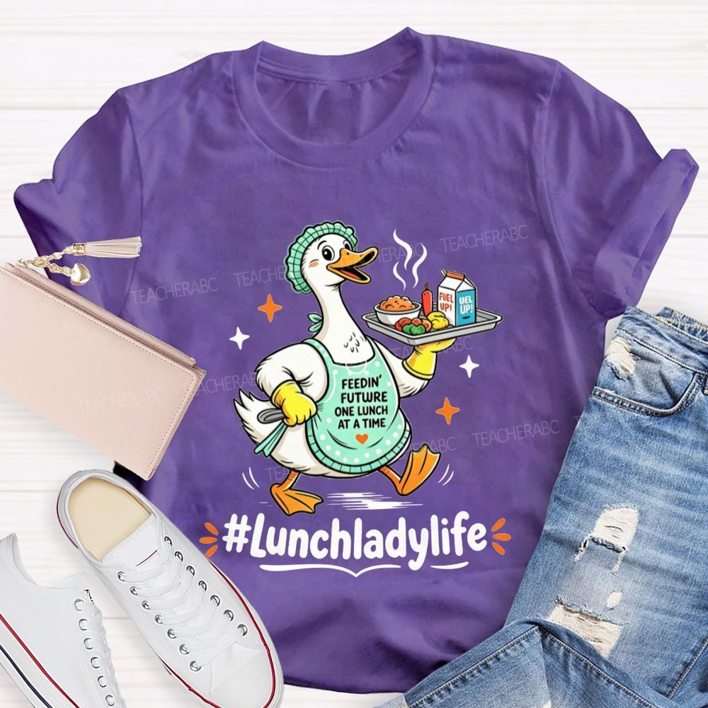 Lunch Lady Life And Cafeteria Duck T-shirt