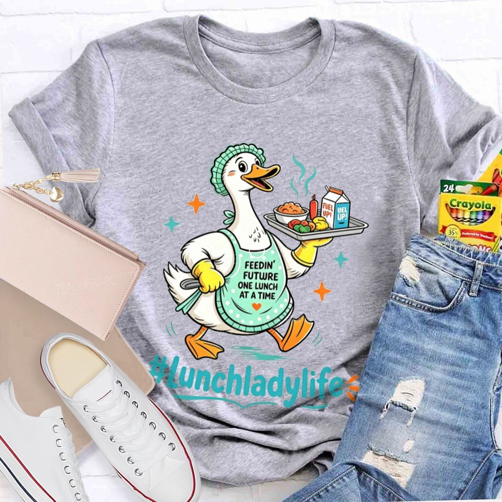 Lunch Lady Life And Cafeteria Duck T-shirt