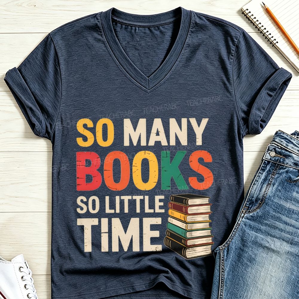 So Many Books So Little Time Retro Book Lover V Neck T-shirt