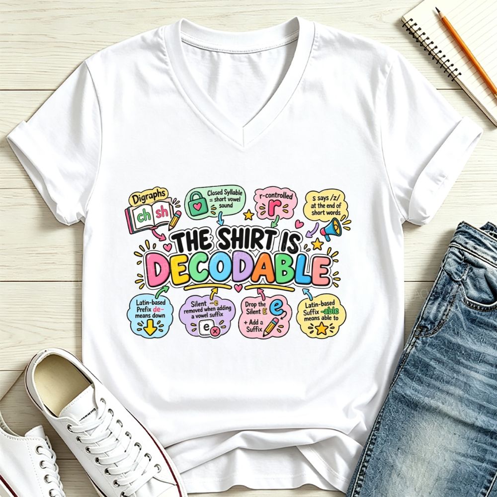The Shirt Is Decodable Science Of Reading V Neck T-shirt