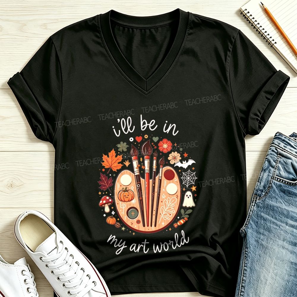 I'Ll Be In My Art World Fall Palette V Neck T-shirt