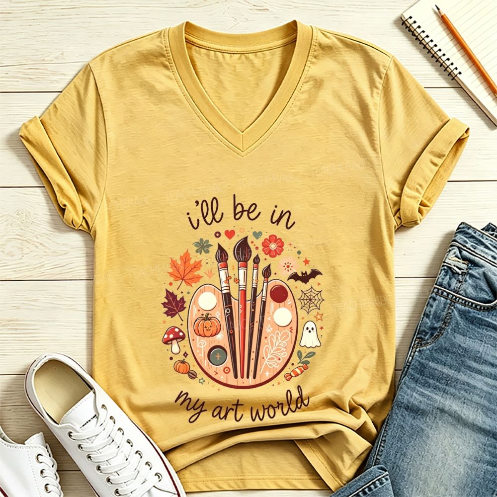 I'Ll Be In My Art World Fall Palette V Neck T-shirt
