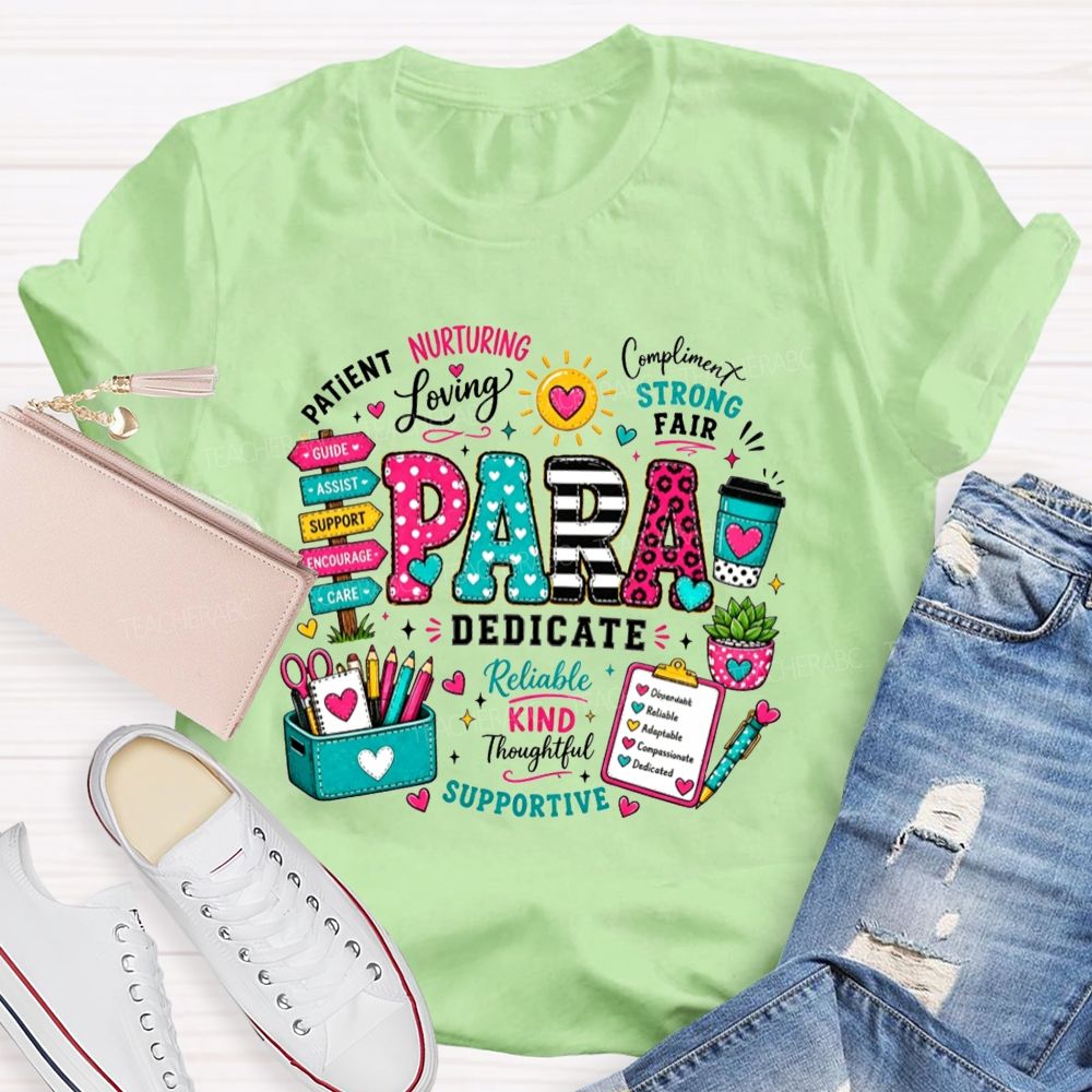 Colorful Pattern Para Paraprofessional Positive Traits School Supplies Teacher T-shirt