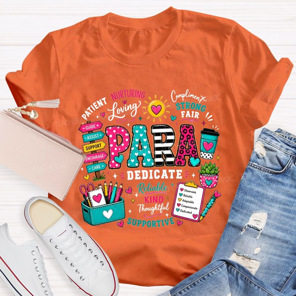 Colorful Pattern Para Paraprofessional Positive Traits School Supplies Teacher T-shirt