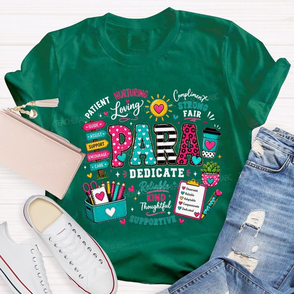 Colorful Pattern Para Paraprofessional Positive Traits School Supplies Teacher T-shirt