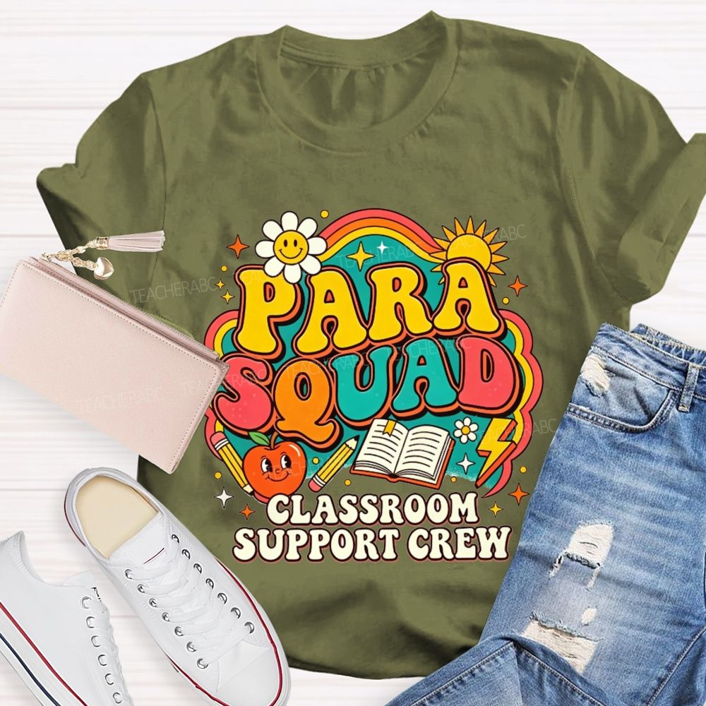Para Squad Classroom Support Crew Rainbow Apple Book Teacher T-shirt