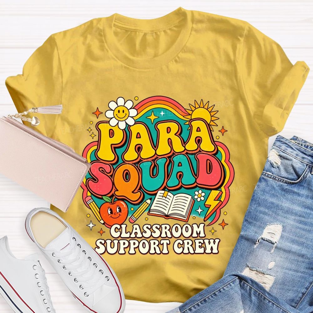 Para Squad Classroom Support Crew Rainbow Apple Book Teacher T-shirt