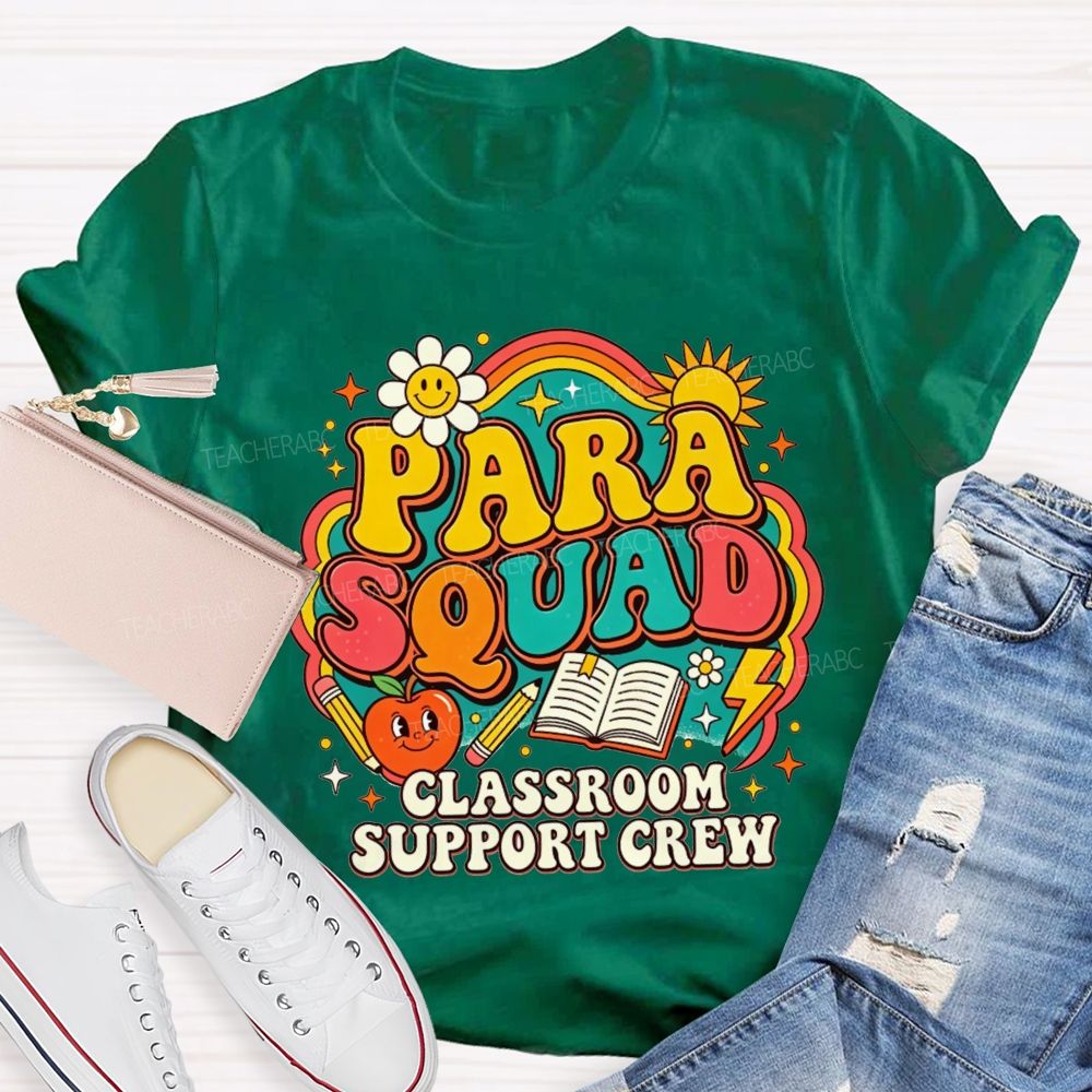 Para Squad Classroom Support Crew Rainbow Apple Book Teacher T-shirt