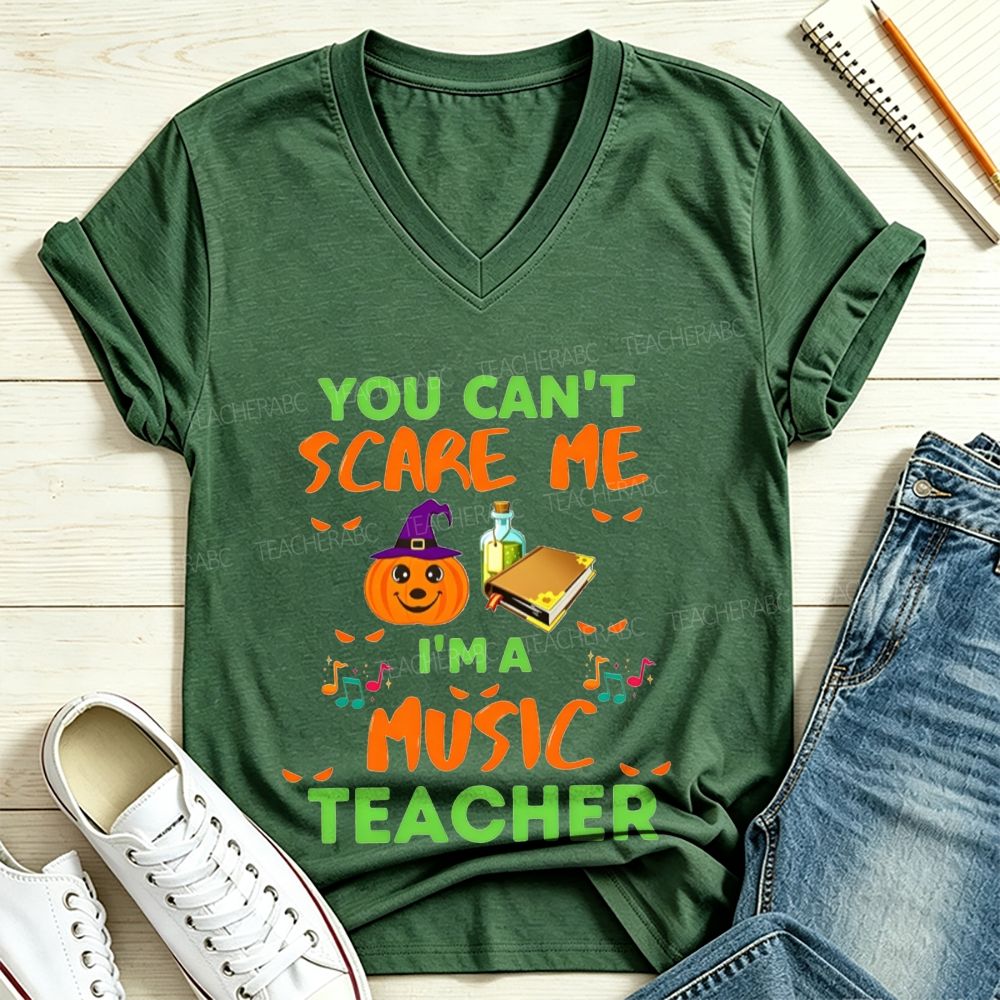 You Can't Scare Me I'm A Music Teacher Halloween Pumpkin Witch V Neck T-shirt